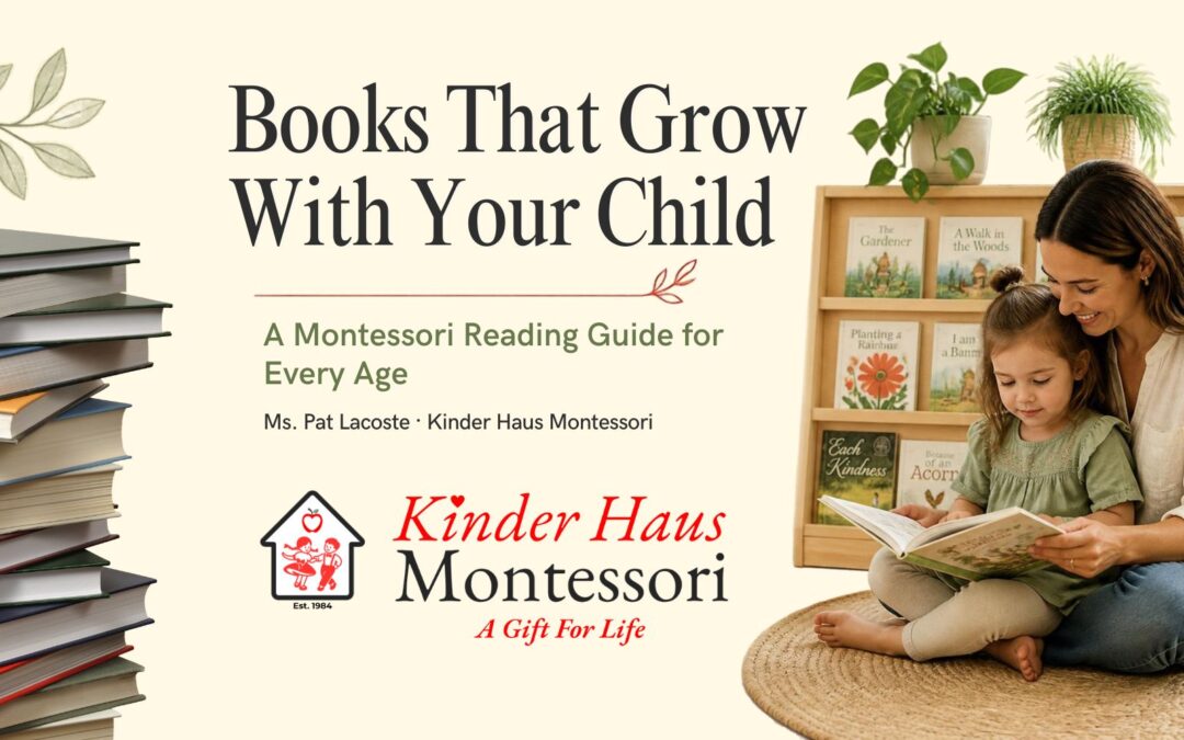 A woman reads a book with a young girl sitting on a rug next to a bookshelf, with the title “Books That Grow With Your Child: A Montessori Reading Guide for Every Age” and the Kinder Haus Montessori logo.