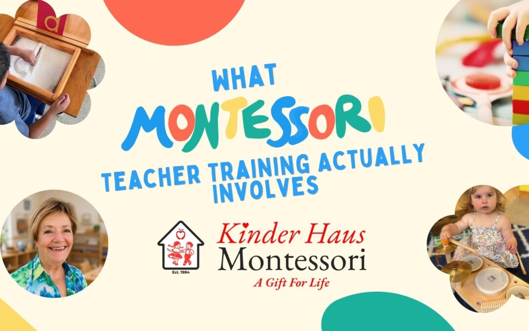 What Montessori Teacher Training Actually Involves